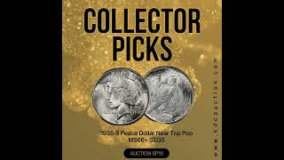 Collector Picks | A. Winnie Collection Rare Coin Auction SP10