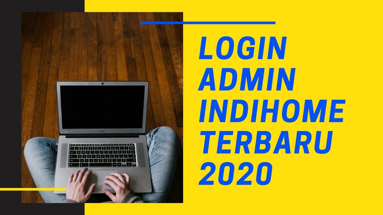 Viral - Cara Login Modem Wifi Router Admin Indihome / Fiberhome Terbaru ...