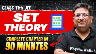 SETS THEORY in 90 Minutes | Full Chapter Revision | Class 11th JEE