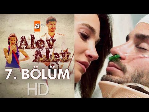 Alev Alev 7. Bölüm