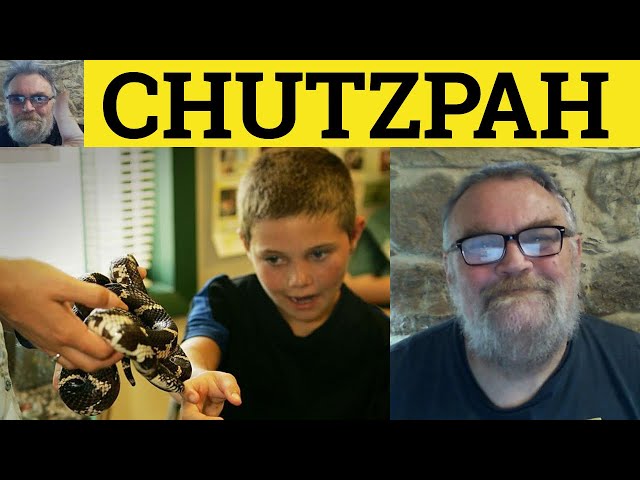 How to pronounce chutzpah