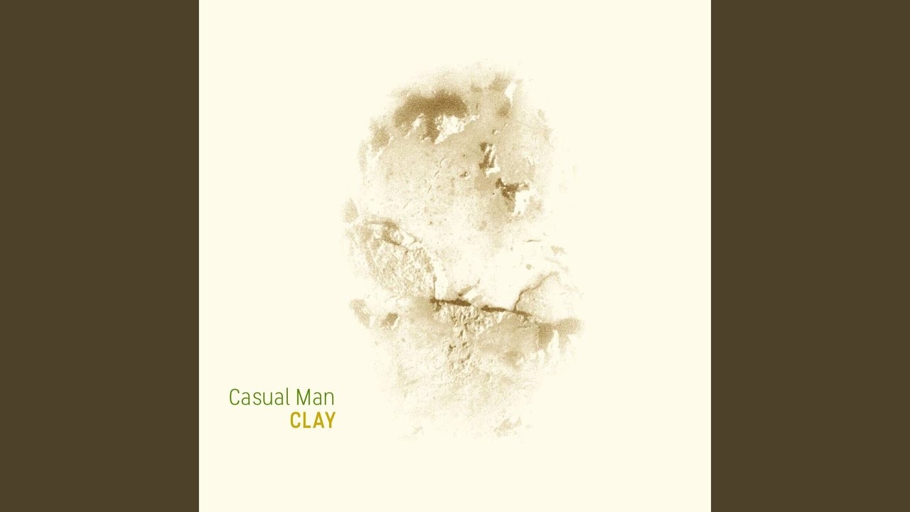 Watch Clay (Casual Man Original Mix) on YouTube Watch Clay (Casual Man Original Mix) on YouTube