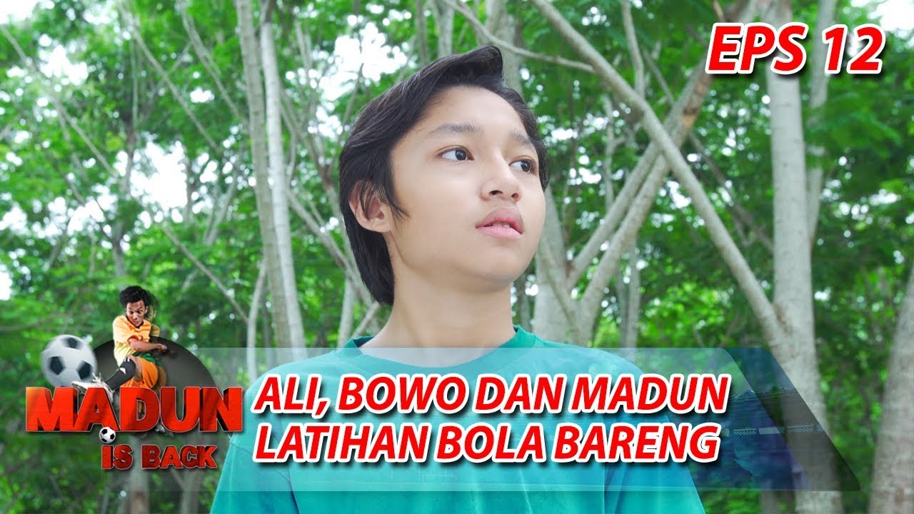 GOKIL!! Ali, Bowo dan Madun Latihan Bola Bareng - Madun Is Back Eps 12