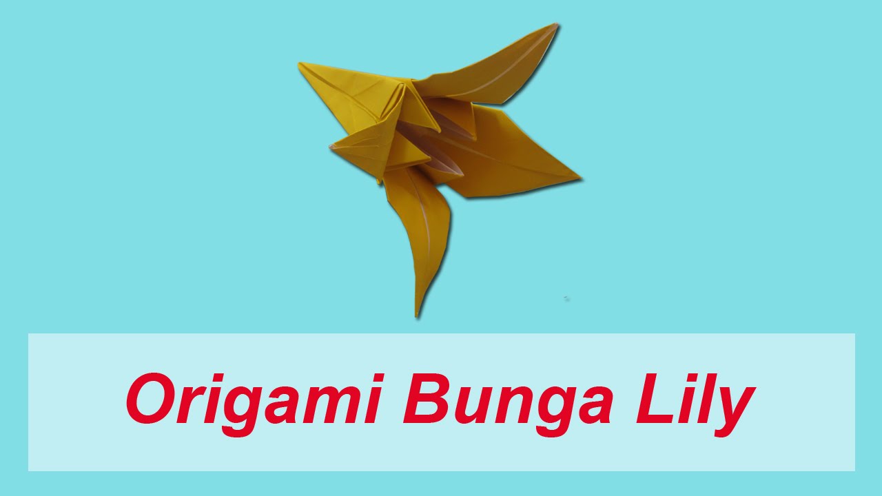  Cara Membuat Origami Bunga Lily  YouTube