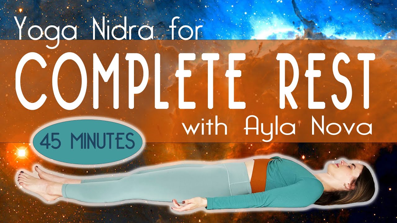 Yoga Nidra for Complete Rest 45 Minutes Sleep Yoga YouTube