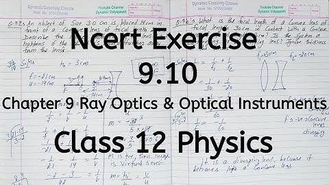 Exercise 9.10 | Ncert | Chapter 9 | Ray Optics and Optical Instruments | Class 12 Physics
