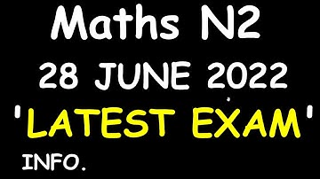 [LATEST EXAM] Mathematics N2 Final Exam-28 June 2022