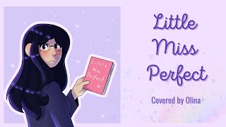 Little Miss Perfect - covered by Olina