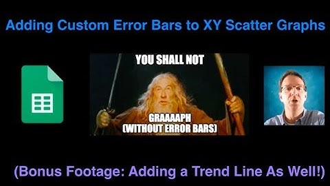 Adding Custom Error Bars to XY Scatter Plots in Google Sheets