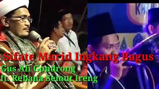 Sifate Murid Ingkang Bagus. Gus Ali gondrong ft. Semut ireng