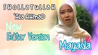 Shollatullah 'Ala Ahmad - Mayada Cahaya Rasul ( Editor Version ) (Lyrics )