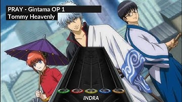 Clone Hero Android/PC: Tommy Heavenly - PRAY (Gintama OP) | Chart For Joystick