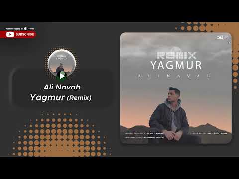 Ali Navab - Yagmur Remix