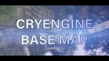 CRYENGINE - Base Map | (Speed Level Design)