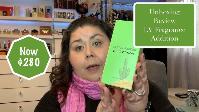 LOUIS VUITTON CACTUS GARDEN FRAGRANCE UNBOXING & HONEST REVIEW