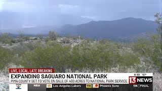 Pima County may sell land to expand Saguaro National Park