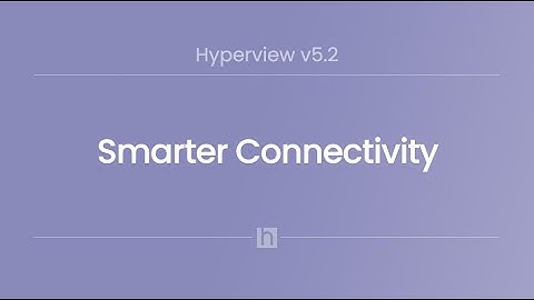 Hyperview DCIM 5.2 Software Release