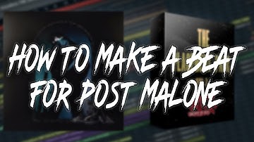 How To Make A Beat For Post Malone (EASY!)