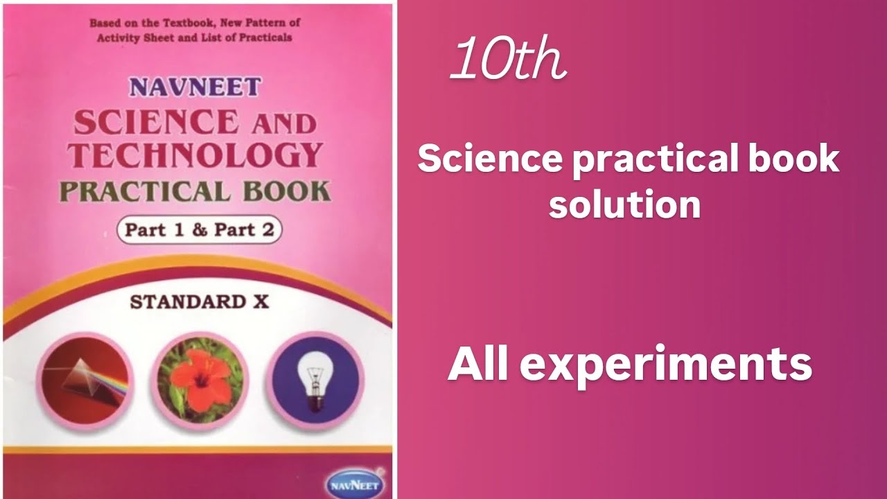 Class 10th Science And Technology Practical Book Solution | Maharashtra ...