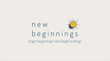 We are New Beginnings
