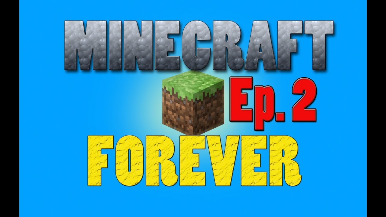 Minecraft Forever - Ep.2 - Mining for Iron and Creepers! (BobLoblaw1978's Minecraft Let's Play)