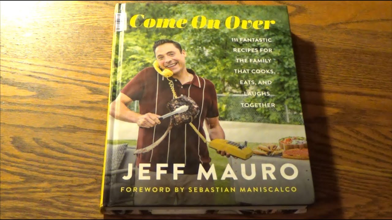 The Mauro. The Mauro. I Like You, The Mauro! - Come On Over Cookbook by Jeff Mauro