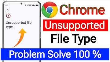 Unsupported File Type Problem In Chrome Browser || Unsupported File Type Apk Not Install Problem 