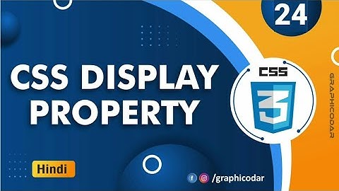 CSS Display Property in Hindi | How to style Table in CSS | Web designing | Tutorial 24