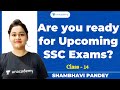Are you ready for Upcoming SSC CGL,CHSL & MTS Exams | Class - 14 | Unacademy | Shambhavi Pandey