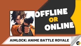 AimLock: Anime Battle Royale game offline or online ? screenshot 5