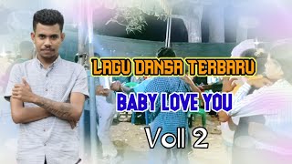 Lagu Dansa Terbaru 2023 || BABY LOVE YOU (VOLL 2)|| Cipt/Voc:Erwin Obe🎤🎹