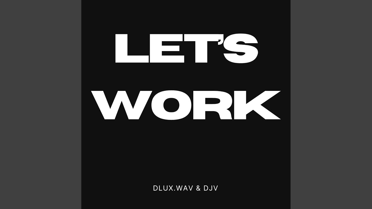 Let's Work auf YouTube ansehen Let's Work auf YouTube ansehen