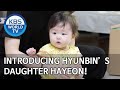 Introducing Park Hyunbin S Daughter Hayeon The Return Of Superman 2020 07 12 