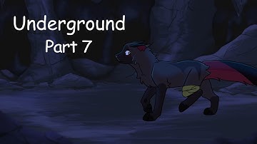 "UNDERGROUND" [Hollyleaf & Fallen Leaves MAP] part 7