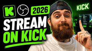 How To Stream On Kick In 2026 (Complete Beginner’s Guide)