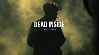 Dead Inside - АДЛИН | Slowed Reverb | Singularity Resimi