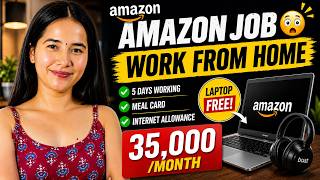 🔥AMAZON Work From Home Job 2026 | Laptop Provided💻 | Full Details Explained