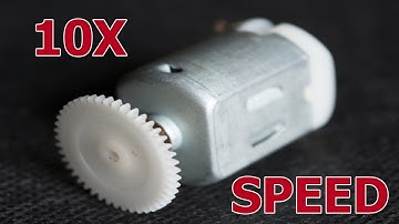 How To Upgrade DC Motor Speed Up To 10X