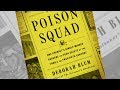 The Poison Squad | Deborah Blum
