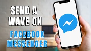 How to Send a Wave on Facebook Messenger? Wave on Facebook Mobile screenshot 5