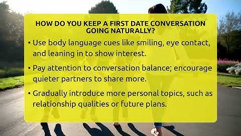 How Do You Keep A First Date Conversation Going Naturally? - The Love Workshop
