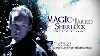 The Magic of Jared Sherlock