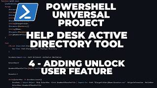 PowerShell Universal 2026 - Project : AD Help Desk Tool - Part 4 : Adding User Unlock feature