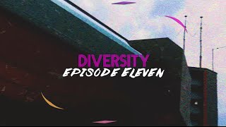 Obey Synical: Diversity Episode 11