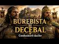 Burebista și Decebal | Cum au construit cea mai puternică civilizație din Balcani