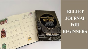 Bullet Journal for Beginners | Bujo | The Bullet Journal Method by Ryder Carroll