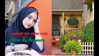 KAYA HATI CIPT. RHOMA IRAMA COVER BY RESWARA