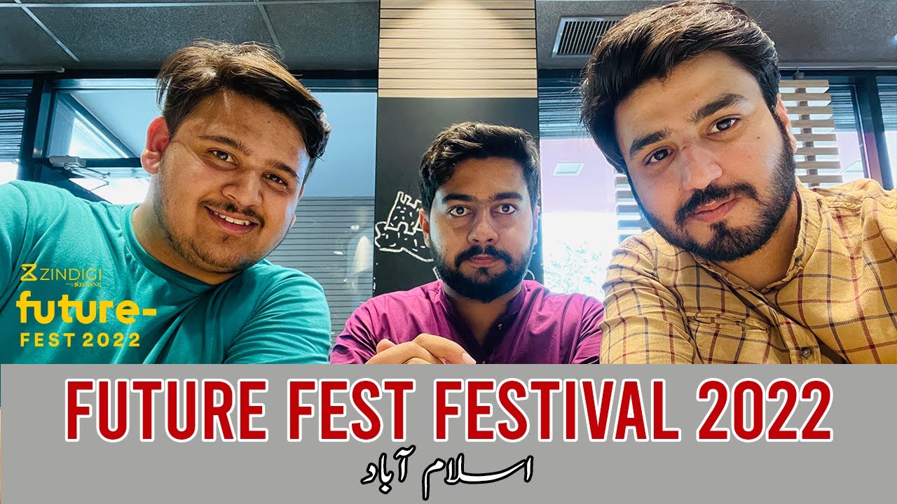 Future Fest The Biggest Technology Expo 2022 F9 Park || Islamabad 