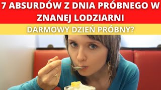 7 absurdów na dniu próbnym w lodziarni u typowej Grażyny biznesu 7 absurdów na dniu próbnym w lodziarni u typowej Grażyny biznesu