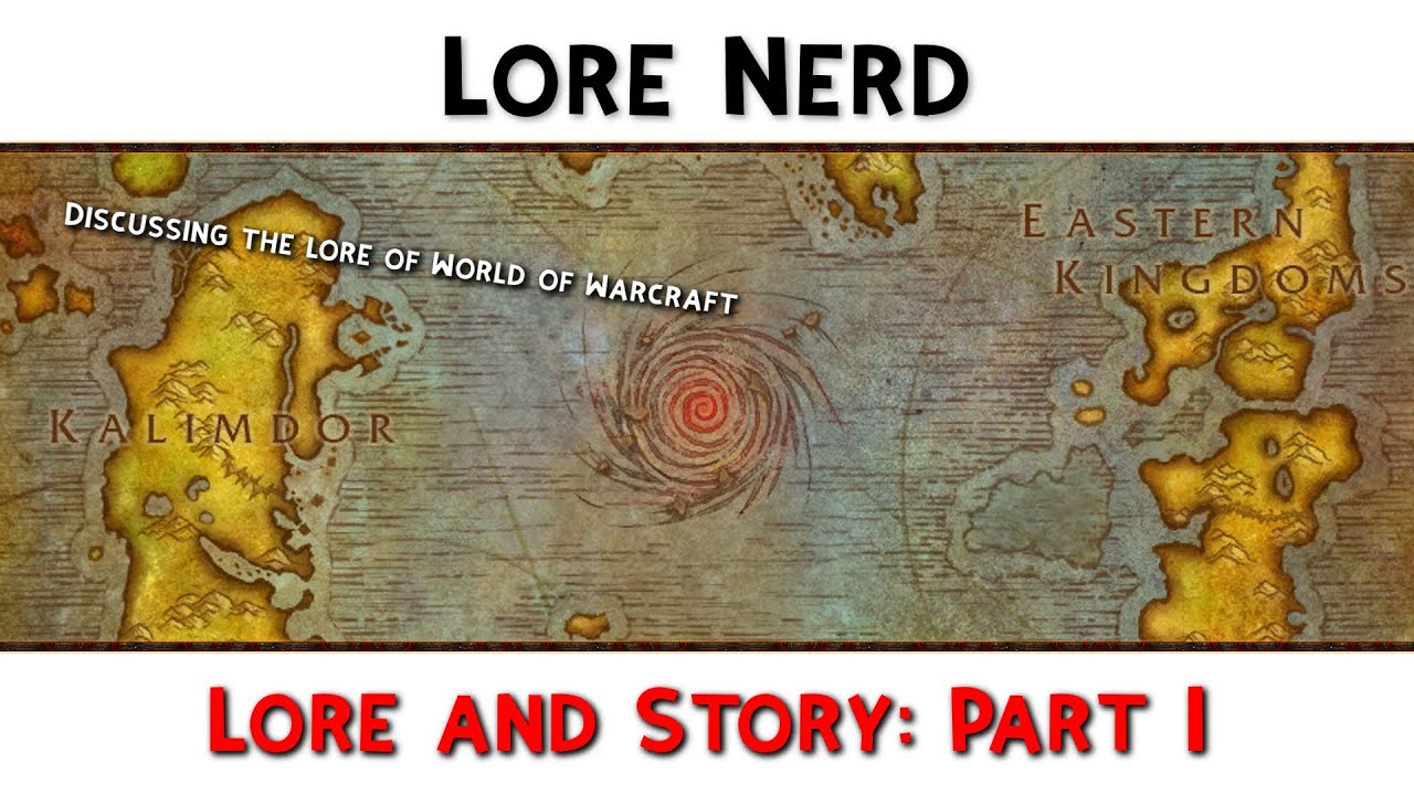 Lore & Story Part I: Lore Nerd - YouTube